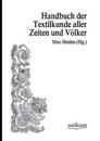 Handwörterbuch der Textilkunde aller Zeiten und Völker