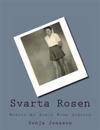 Svarta Rosen: Memoir AV Sonja Ronn Jonsson