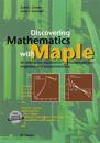 Discovering Mathematics with Maple