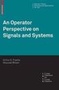 An Operator Perspective on Signals and Systems