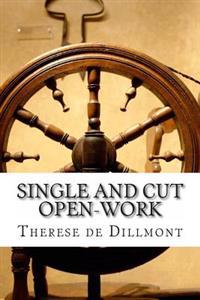 Single and Cut Open-Work