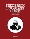 Frederick Douglass Home Cedar Hill: Historic Grounds Report Historical Data Section