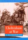 Cheltenham at War in Old Photographs