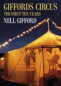 Giffords Circus: The First Ten Years