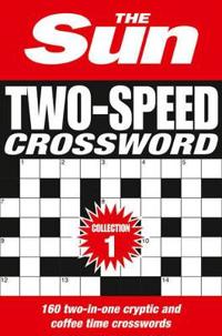 The Sun Two-Speed Crossword Collection 1