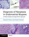 Diagnosis of Neoplasia in Endometrial Biopsies Book and Online Bundle