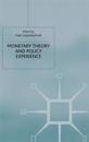 Monetary Theory and Policy Experience
