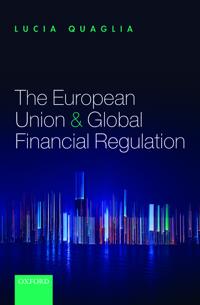 The European Union and Global Financial Regulation