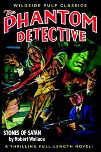 The Phantom Detective: Stones of Satan