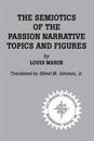 Semiotics of the Passion Narrative Topics and Figures