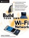 Build Your Own Wi-Fi Network