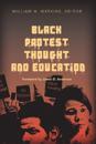 Black Protest Thought and Education