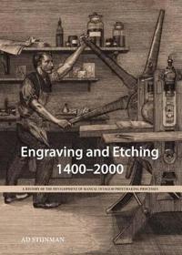 Engraving and Etching 1400-2000