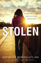 Stolen – The True Story of a Sex Trafficking Survivor