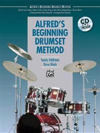 Alfred's Beginning Drumset Method: Book & CD