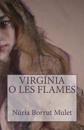 Virgínia O Les Flames