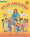 It's So Amazing!: A Book about Eggs, Sperm, Birth, Babies, and Families