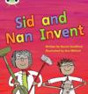 Bug Club Phonics  ?  Phase 3 Unit 8: Sid and Nan Invent