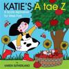 Katie's A Tae Z