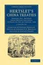 Hertslet's China Treaties 2 Volume Set