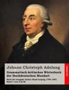 Grammatisch-Kritisches Wörterbuch Der Hochdeutschen Mundart: Nach Der Ausgabe Letzter Hand 1793-1801 Band 1 Von 6 (A-B)