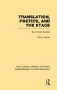 Translation, Poetics, and the Stage