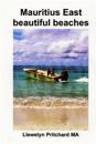 Mauritius East Beautiful Beaches: Een Souvenir Collection Van Kleuren Fotos Met Bijschriften