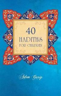 40 Hadiths for Children