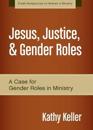 Jesus, Justice, and Gender Roles