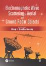 Electromagnetic Wave Scattering by Aerial and Ground Radar Objects