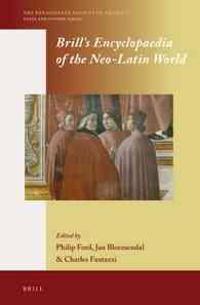 Brill's Encyclopaedia of the Neo-Latin World Two Volume Set: The Renaissance Society of America