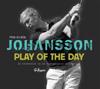Play of the day : en berättelse om en framgångsrik golfkarriär