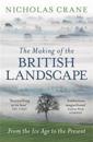 Making Of The British Landscape