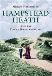Hampstead Heath from the Thomas Barratt Collection