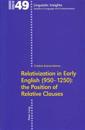 Relativization in Early English (950-1250): The Position of Relative Clauses