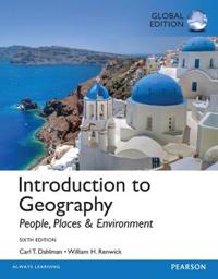 Introduction to Geography: People, Places, and Environment, Global Edition