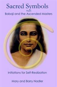 Sacred Symbols from Babaji and the Ascended Masters