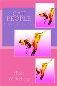 Cat People: A Tribute to Cats