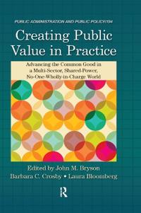 Creating Public Value in Practice