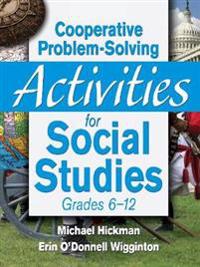Cooperative Problem-solving Activities for Social Studies, Grades 6-12