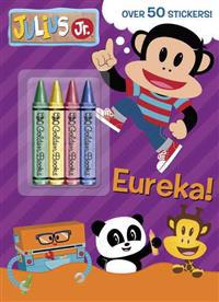 Julius Jr.: Eureka! [With 4 Jumbo Crayons]