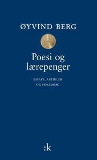 Poesi og lærepenger - Øyvind Berg | Inprintwriters.org