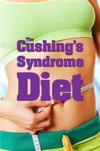 The Cushing's Syndrome Diet