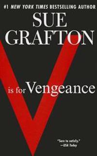 V Is for Vengeance: A Kinsey Millhone Novel