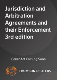 Jurisdiction and Arbitration Agreements and Their Enforcement