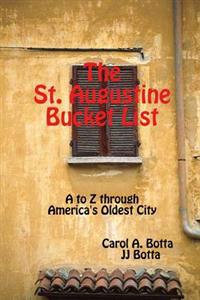 The St. Augustine Bucket List
