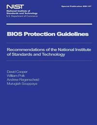 Nist Special Publication 800-147 BIOS Protection Guidelines