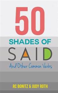50 Shades of Said: And Other Common Verbs