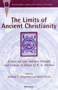 The Limits of Ancient Christianity
