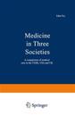 Medicine in Three Societies